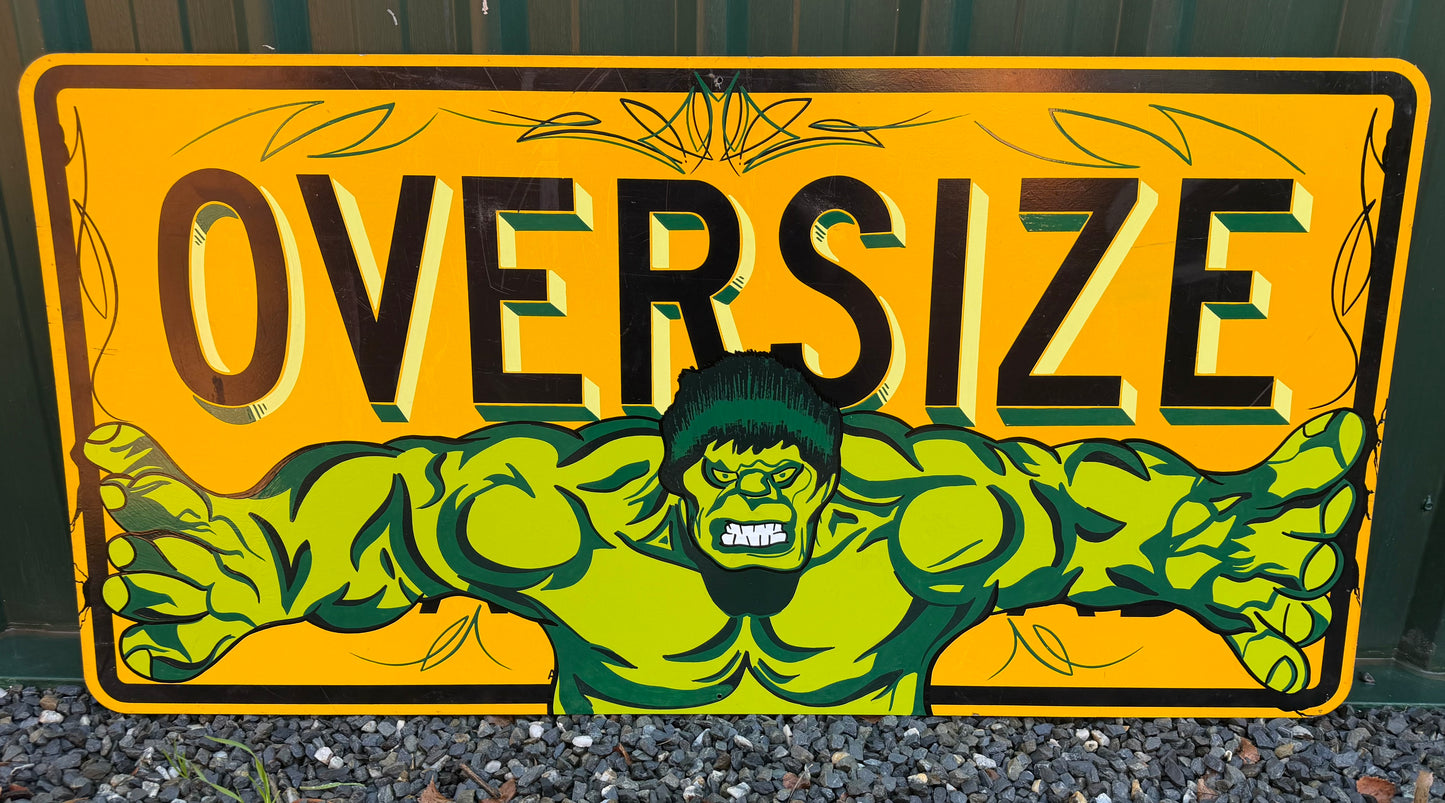 Oversize Hulk Sign