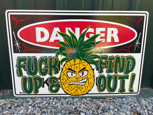 Fuck Up & Find Out (Pineapple) workplace sign