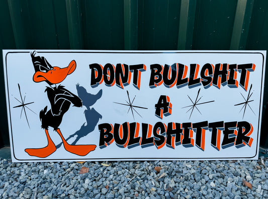 Don’t Bullshit a Bullshitter.